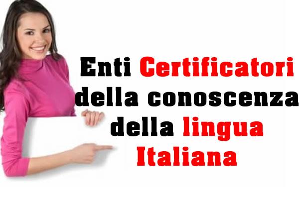 Enti certificatori della conoscenza della lingua italiana
