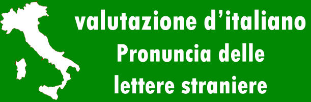 Valutazione sulla pronuncia delle lettere straniere