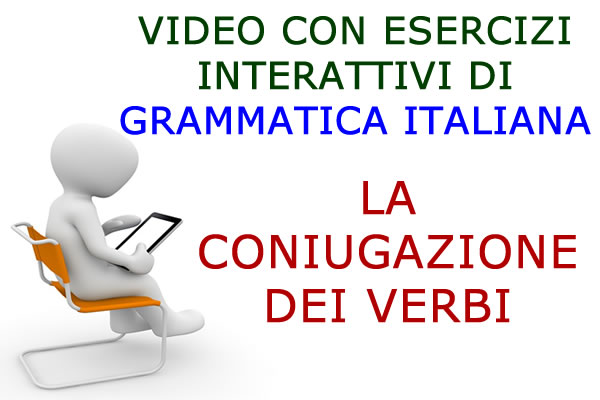 Video interattivi sulla coniugazione dei verbi italiani
