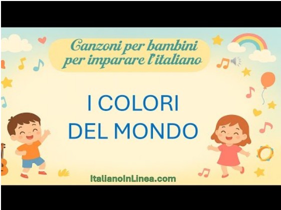 I Colori del Mondo: Canzone per Imparare i Colori in Italiano